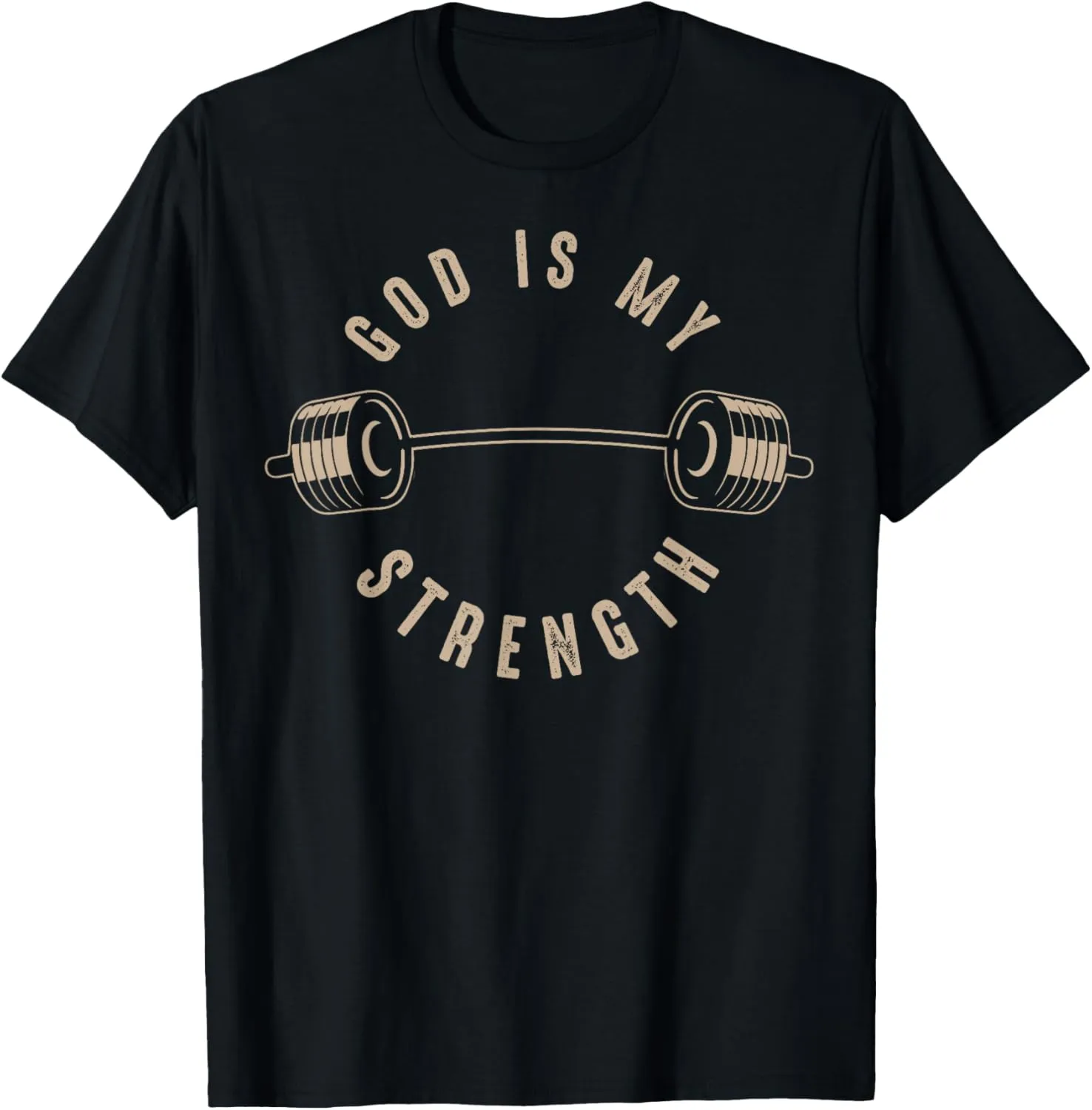 God Is My Strength | Cute God Is Rock Funny Gym Gift T-Shirt