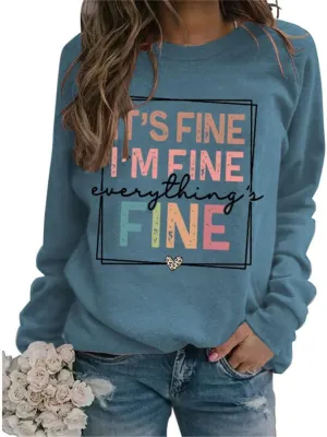 It's Fine I'm Fine Everything Is Fine Women Sweatshirts Crewneck Long Sleeve Autumn Winter Sweatshirt Tops